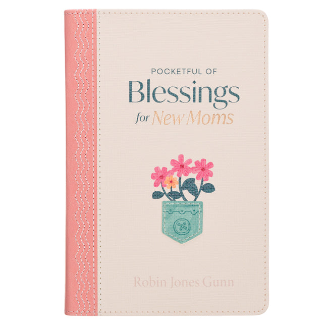 Pocketful of Blessings for New Moms by Gunn, Robin Jones