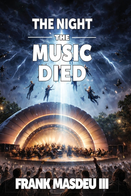 The Night the Music Died by Masdeu, Frank