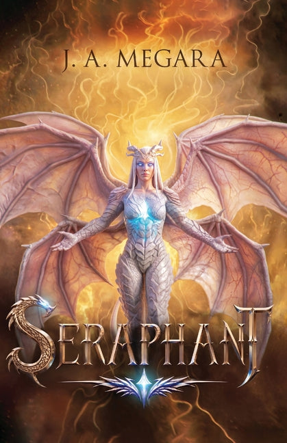 Seraphant: The Cycle of the Darkened Thread by Megara, Ja