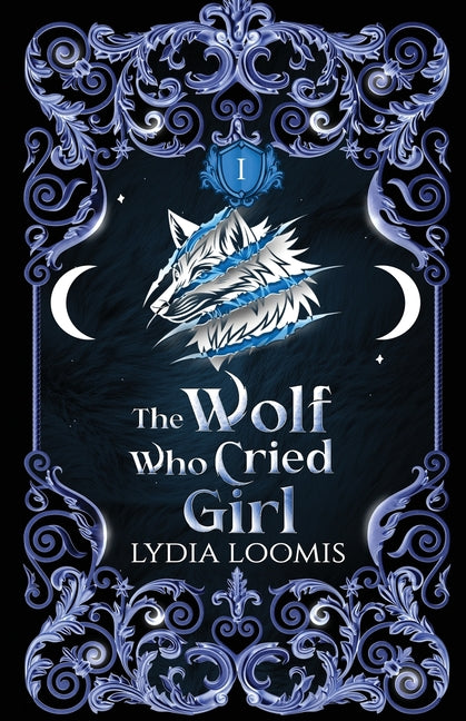 The Wolf Who Cried Girl by Loomis, Lydia