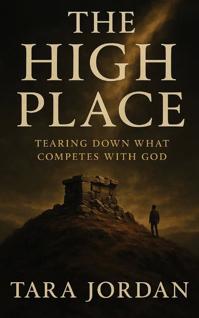 The High Place by Jordan, Tara