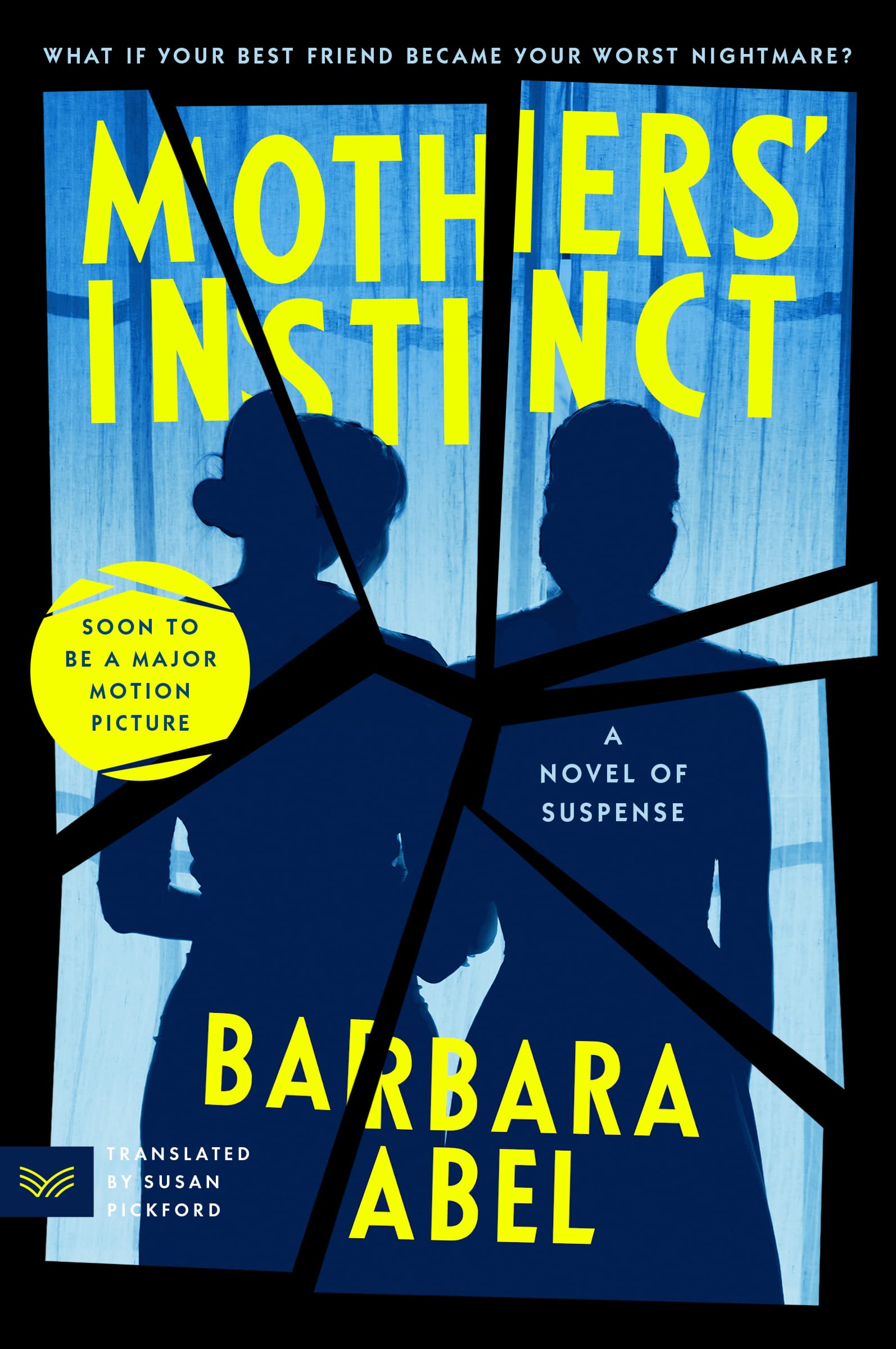Mothers' Instinct: A Novel of Suspense Paperback HarperVia