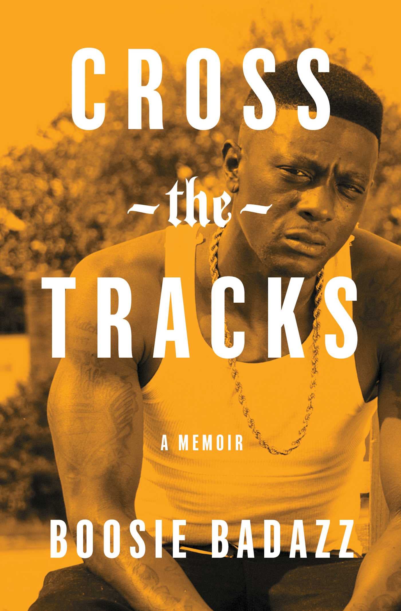 Cross the Tracks: A Memoir Paperback Gallery Books