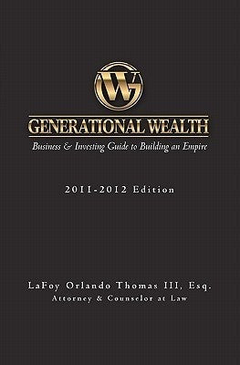 Generational Wealth: Business & Investing Guide to Building an Empire - Corrections Bookstore