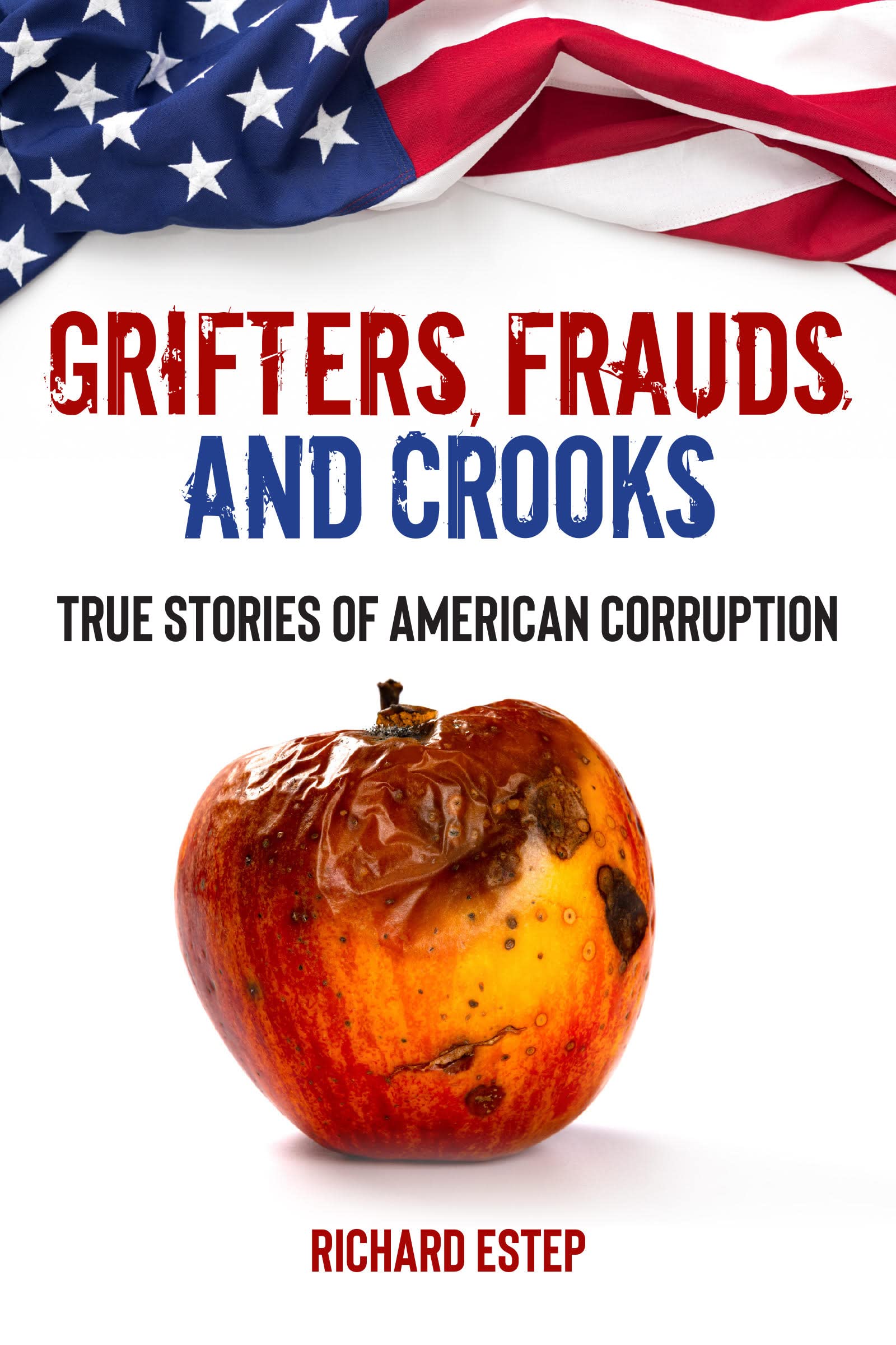 Grifters, Frauds, and Crooks Paperback Visible Ink Press