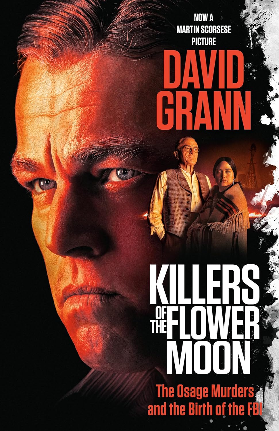Killers of the Flower Moon (Movie Tie-In Edition) The Osage Murders and the Birth of the FBI - Corrections Bookstore