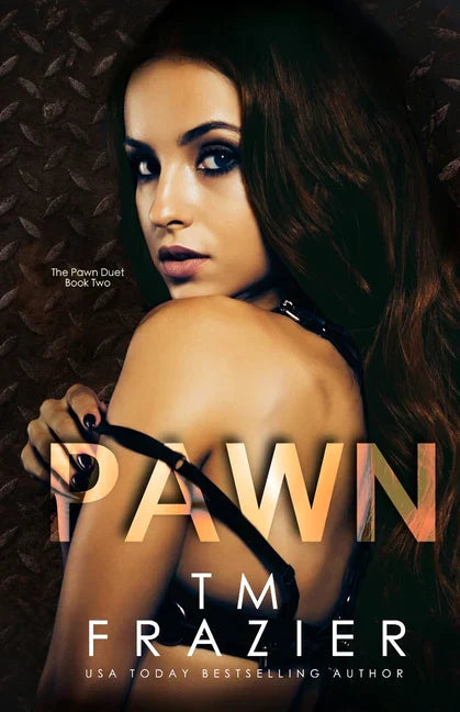Pawn: The Pawn Duet, Book Two - - Corrections Bookstore