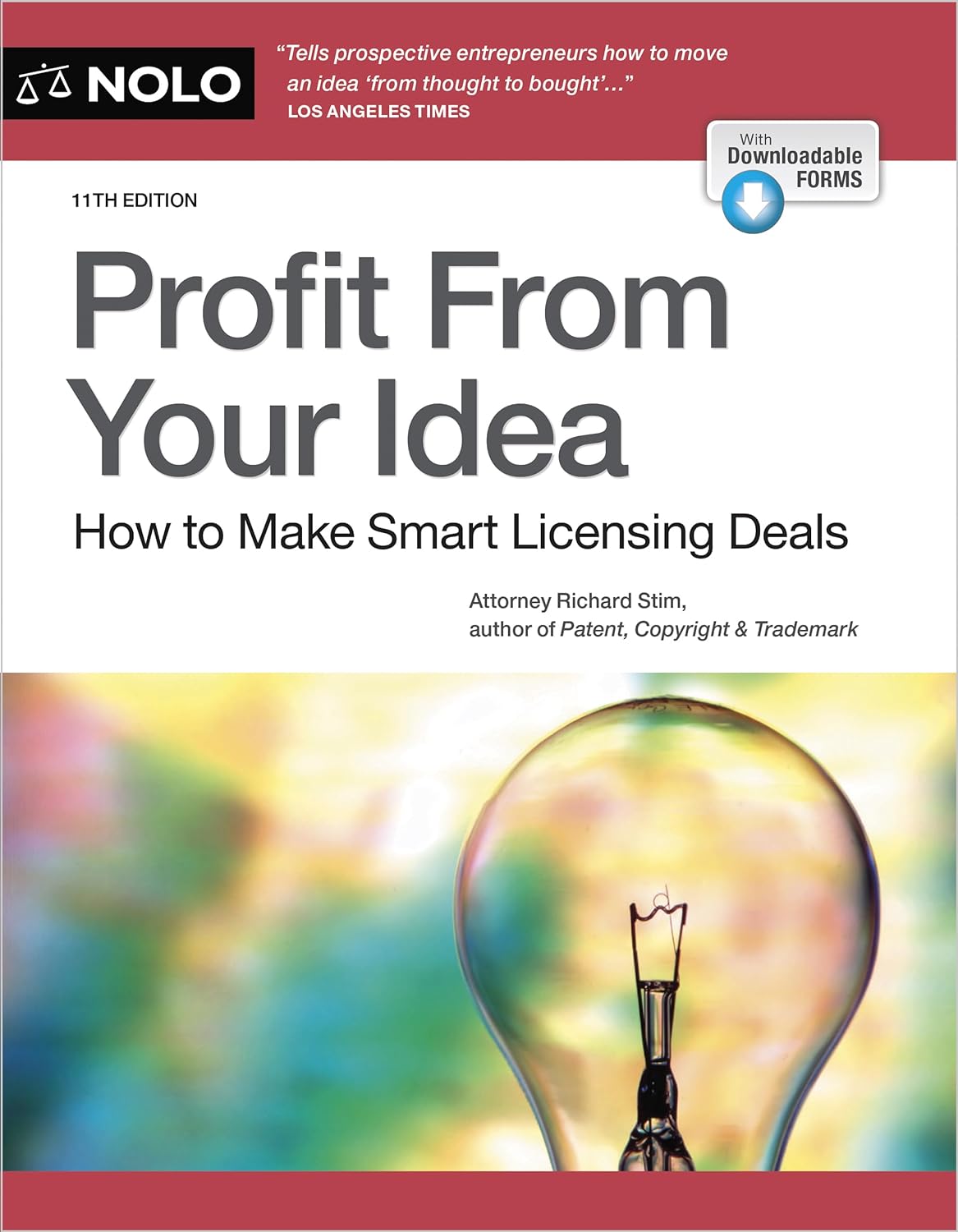 Profit from Your Idea How to Make Smart Licensing Deals (11TH ed.) - Corrections Bookstore