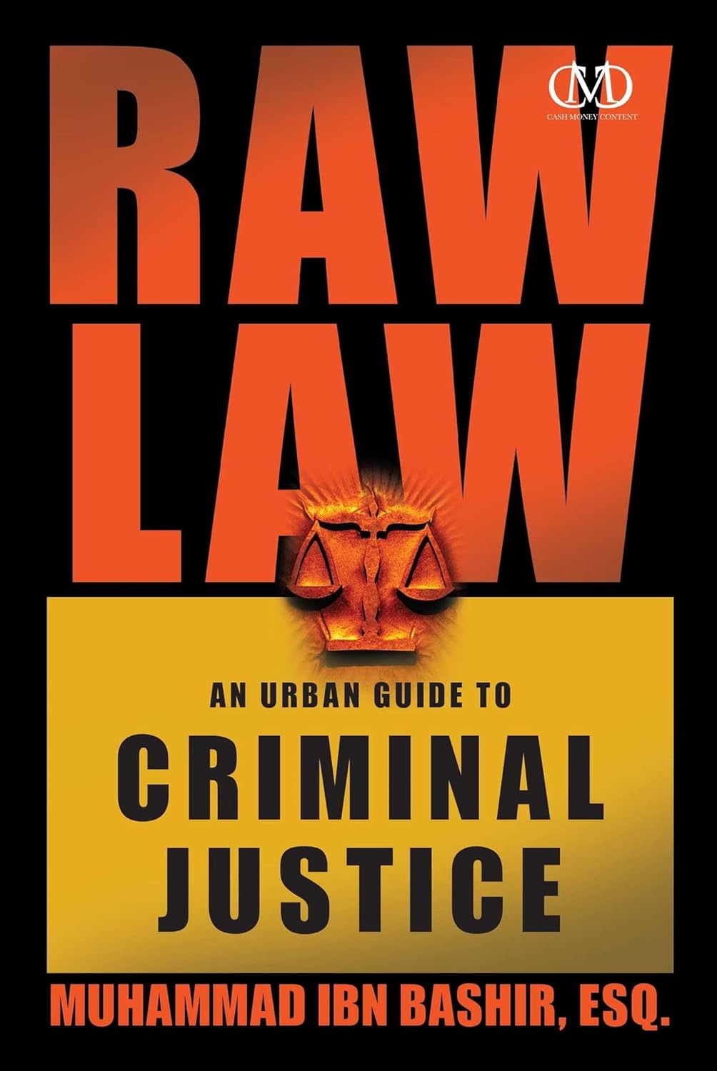 Raw Law An Urban Guide to Criminal Justice - Corrections Bookstore