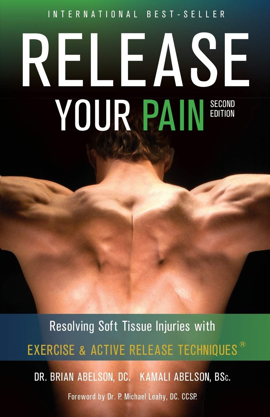 Release Your Pain - Resolving Soft Tissue Injuries with Exercise and Active Release Techniques - Corrections Bookstore