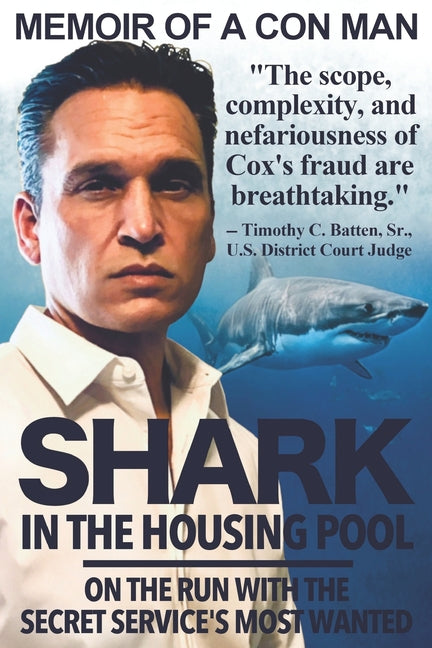 Shark in the Housing Pool by Cox, Matthew B. - Corrections Bookstore