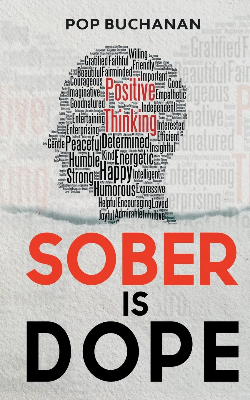 Sober is Dope: Sobriety Prayers and Affirmations for Attracting Health, Happiness, and Abundance in Recovery - Corrections Bookstore
