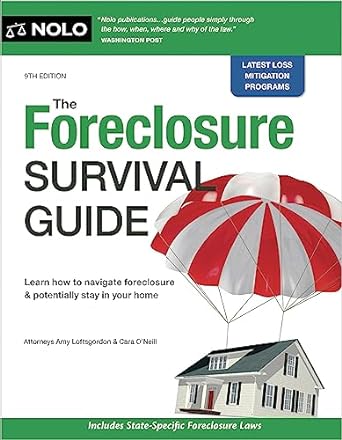 The Foreclosure Survival Guide Keep Your House or Walk Away with Money in Your Pocket (9TH ed.) - Two Rivers - Corrections Bookstore