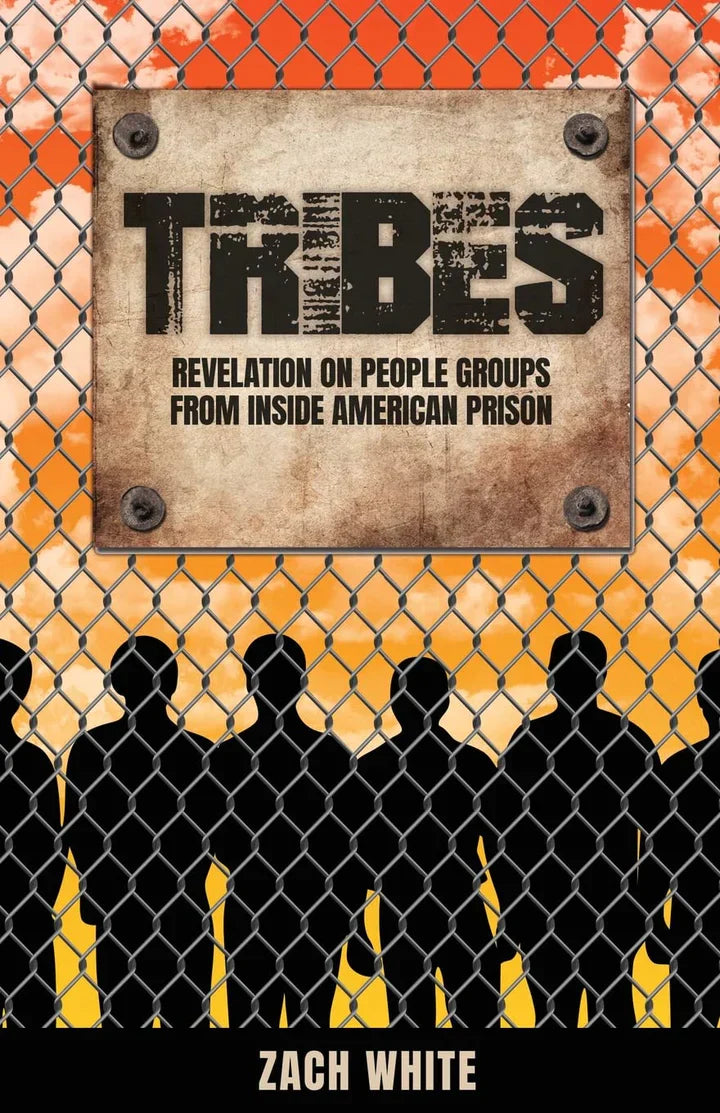 Tribes: Revelation on People Groups from Inside American Prison - - Corrections Bookstore
