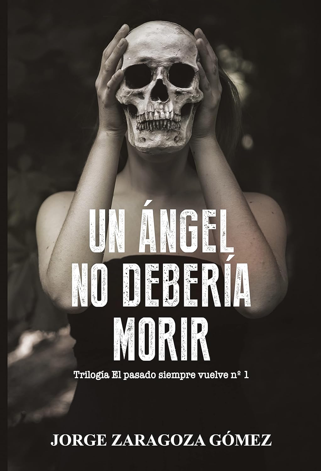 Un ángel no debería morir (novela negra adictiva ambientada en Alicante) (El Pasado Siempre Vuelve #1) - Corrections Bookstore