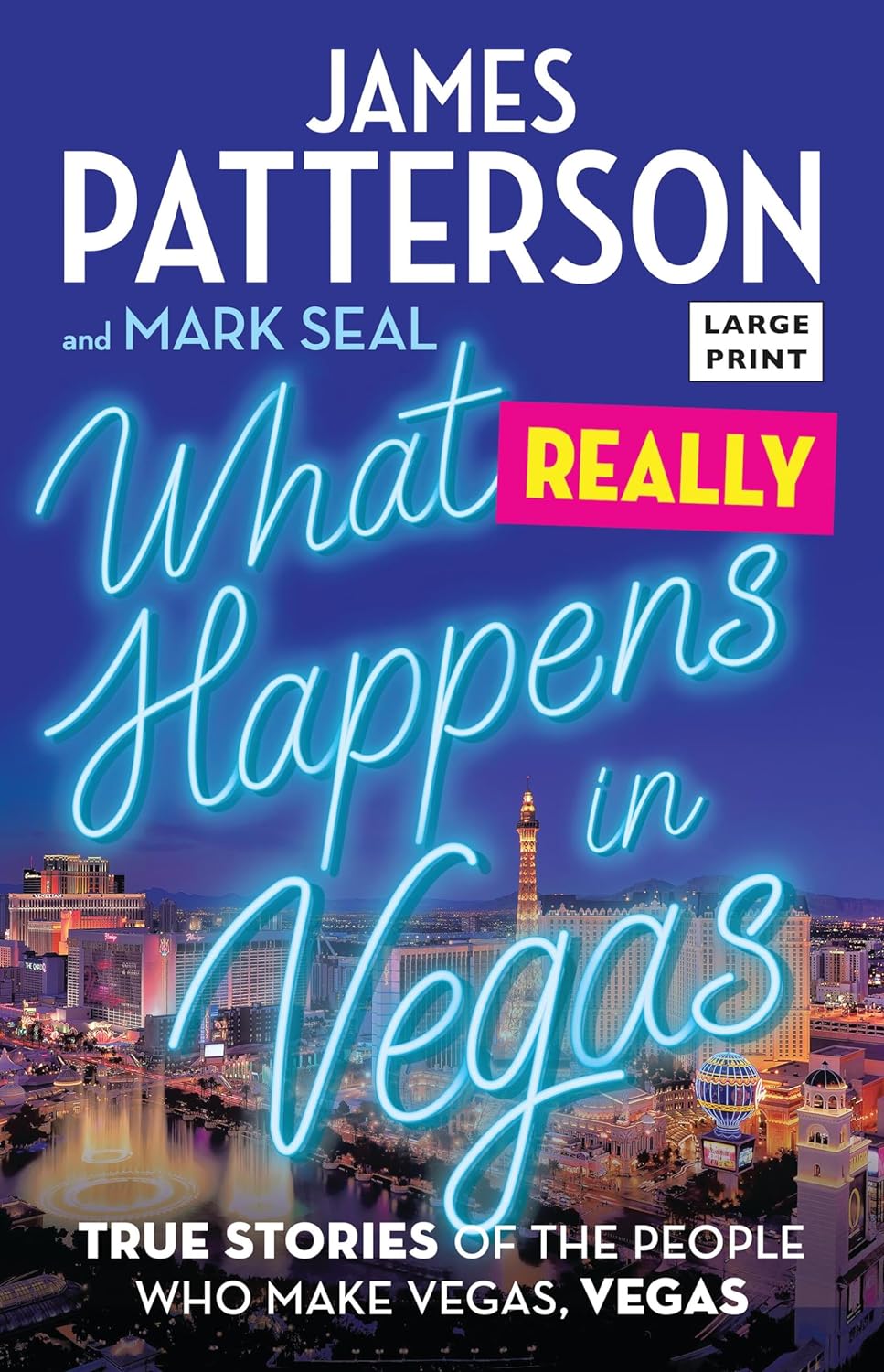 What Really Happens in Vegas True Stories of the People Who Make Vegas, Vegas - Corrections Bookstore