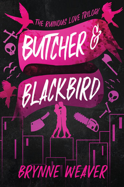 Butcher & Blackbird: The Ruinous Love Trilogy (Ruinous Love Trilogy #1) - Corrections Bookstore