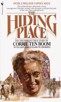 The Hiding Place: The Triumphant True Story of Corrie Ten Boom Paperback Bantam