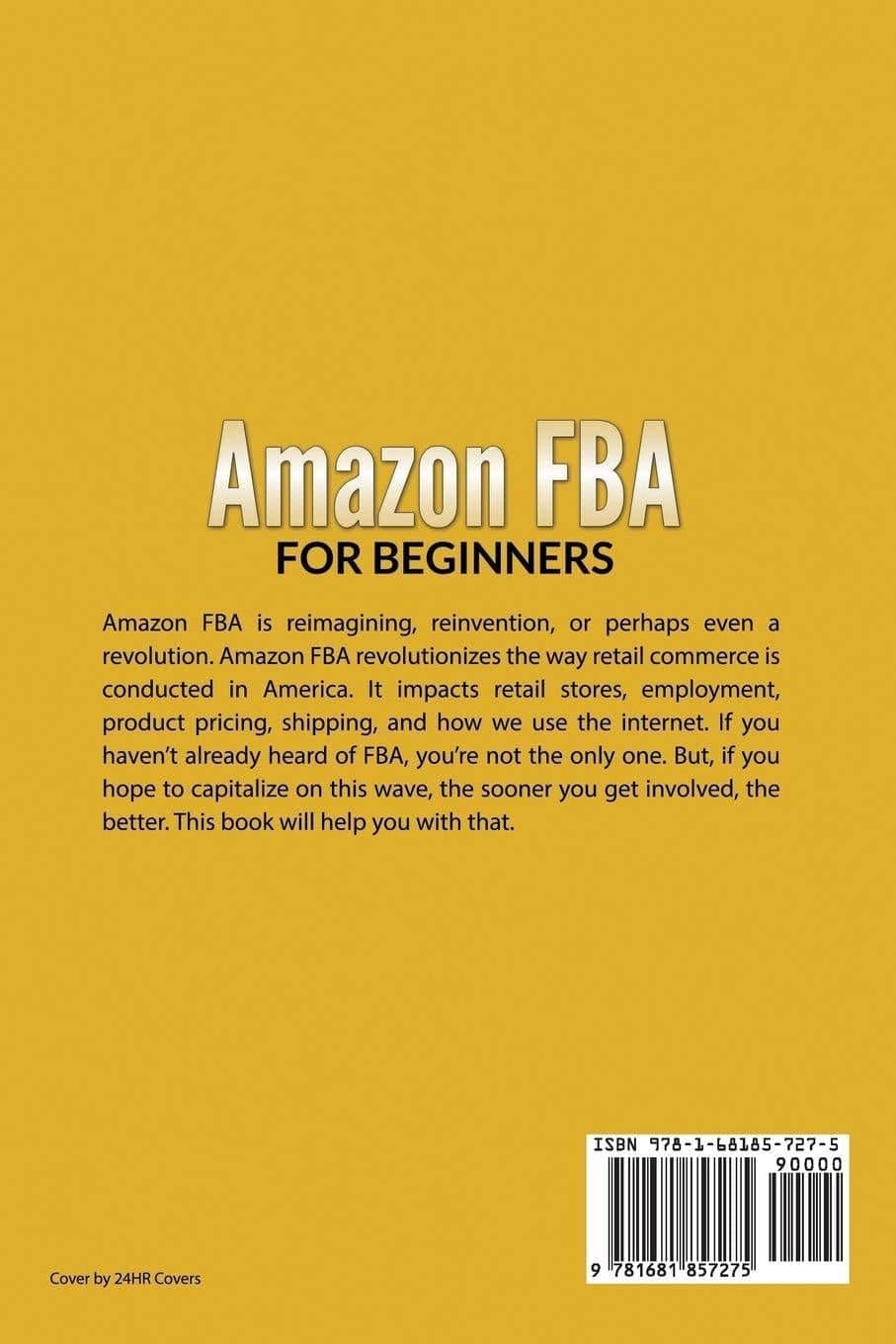 Amazon FBA For Beginners: Best Selling Secrets Guide on How to Make Money Online With Fulfillment By Amazon Business & Economics Blake, Dale