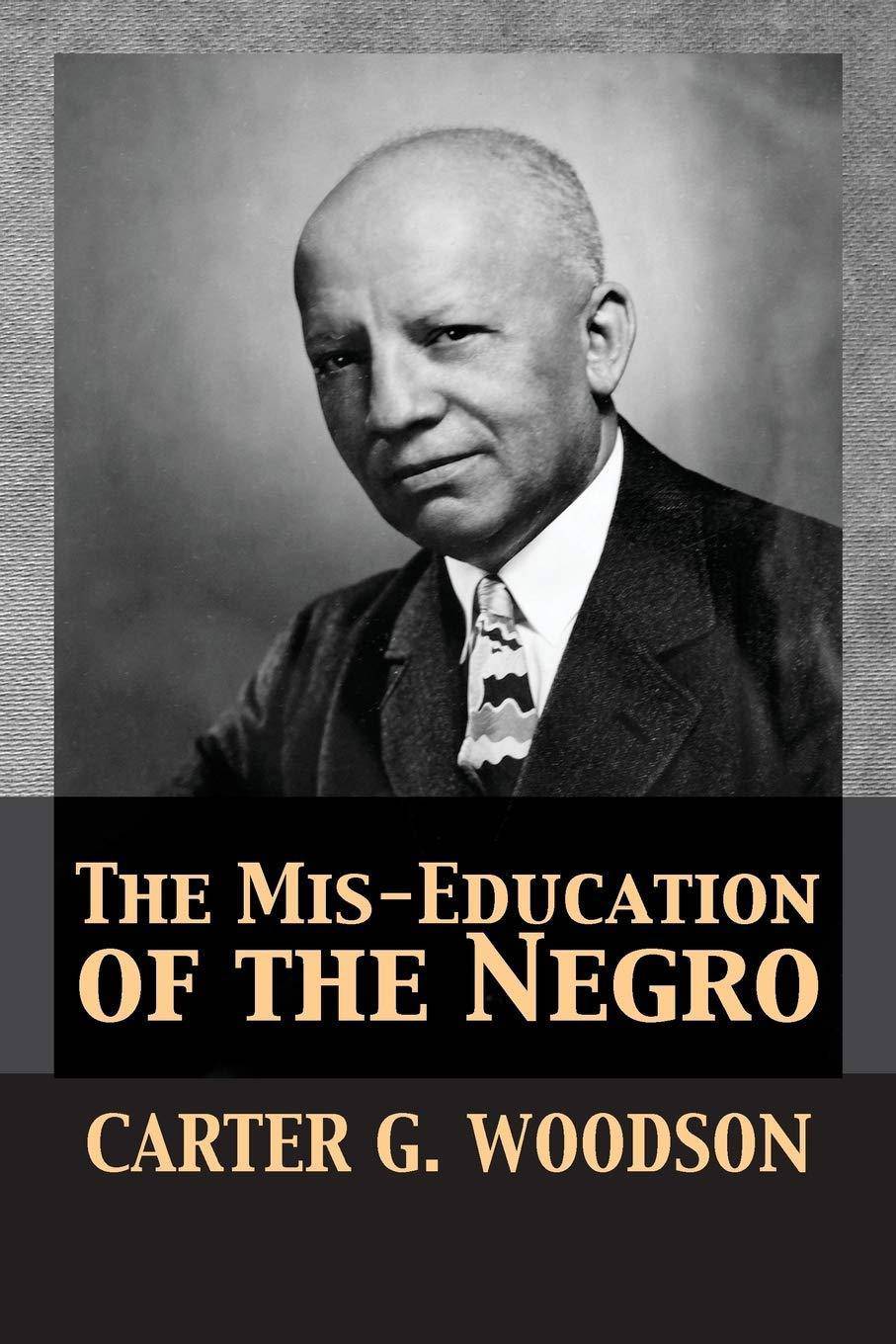 Mis-Education of the Negro -- Corrections Bookstore