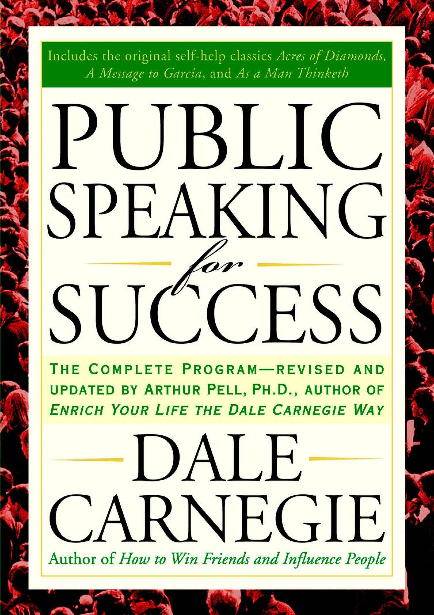 Public Speaking for Success: The Complete Program, Revised and Updated Business & Economics Dale Carnegie