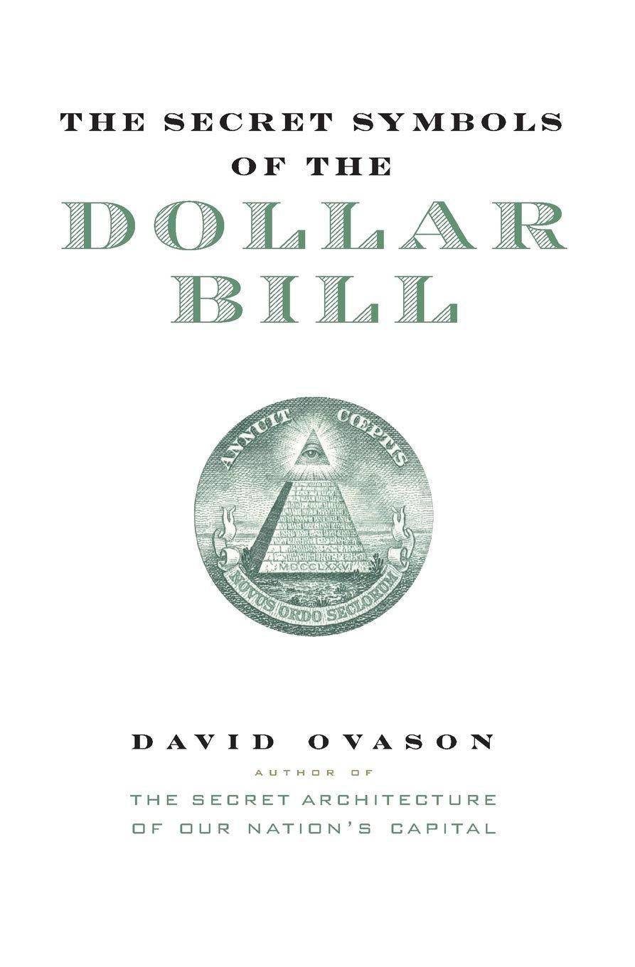 The Secret Symbols of the Dollar Bill - Corrections Bookstore