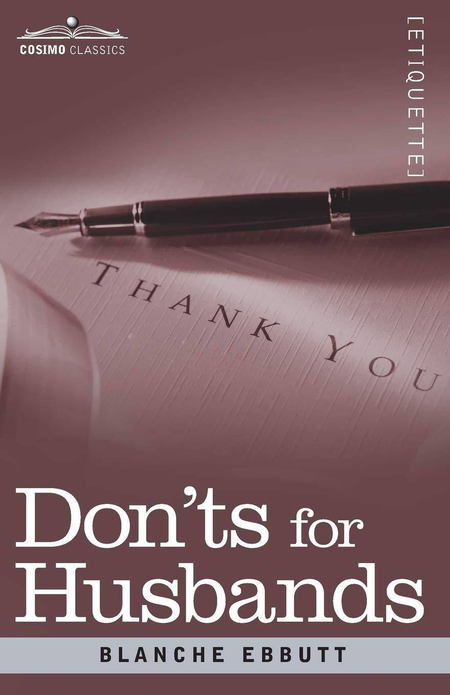 Don'ts for Husbands Family & Relationships | Marriage & Long Term Relationships Ebbutt, Blanche