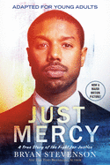 Just Mercy (Movie Tie-In Edition, Adapted for Young Adults): A True Story of the Fight for Justice Paperback Ember