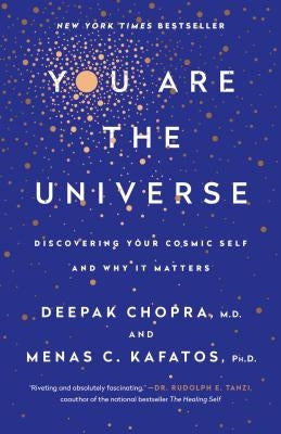 You Are the Universe: Discovering Your Cosmic Self and Why It Matters Paperback Harmony