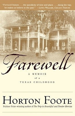 Farewell: A Memoir of a Texas Childhood Paperback Scribner Book Company