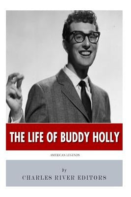 American Legends: The Life of Buddy Holly Paperback Createspace Independent Publishing Platform