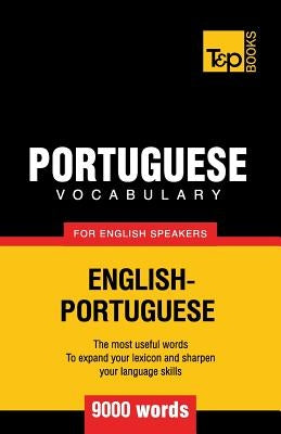 Portuguese vocabulary for English speakers - 9000 words Paperback T&p Books