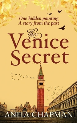 The Venice Secret: A dual-time story about the discovery of a hidden painting in a loft Paperback Neets Press