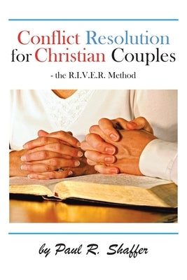 Conflict Resolution for Christian Couples Paperback Authorhouse