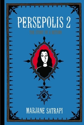 Persepolis 2: The Story of a Return Paperback Pantheon Books