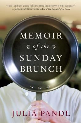 Memoir of the Sunday Brunch Paperback Algonquin Books
