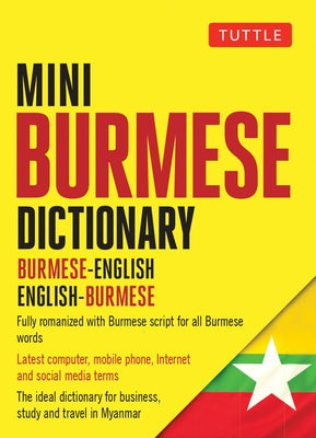 Mini Burmese Dictionary: Burmese-English / English-Burmese Paperback Tuttle Publishing