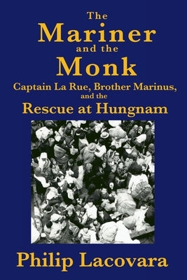The Mariner and the Monk Paperback Catalina Press LLC