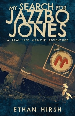 My Search for Jazzbo Jones Paperback Atmosphere Press