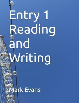 Entry 1 Reading and Writing Paperback Independently Published