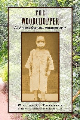 The Woodchopper Paperback Xlibris