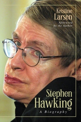 Stephen Hawking: A Biography Paperback Prometheus Books