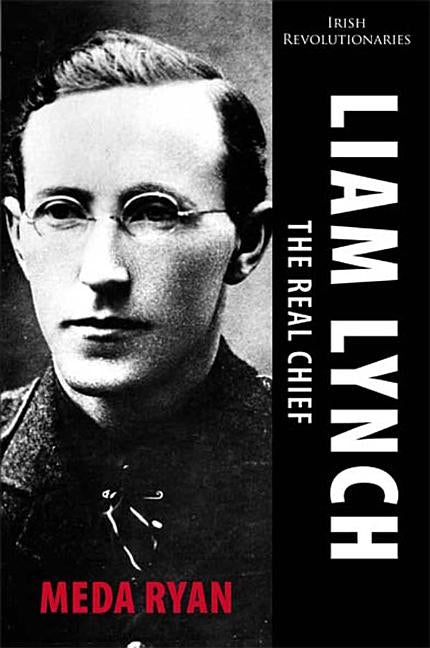 Liam Lynch: The Real Chief Paperback Mercier Press