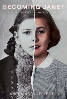 Becoming Janet: Finding Myself in the Holocaust Paperback Cypress House