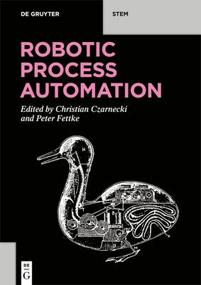 Robotic Process Automation Paperback Walter de Gruyter