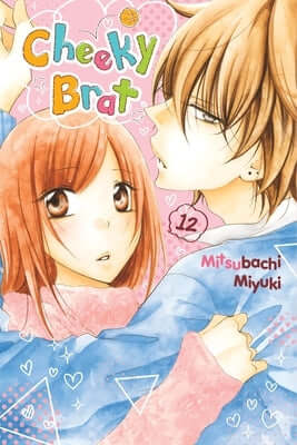 Cheeky Brat, Vol. 12: Volume 12 Paperback Yen Press