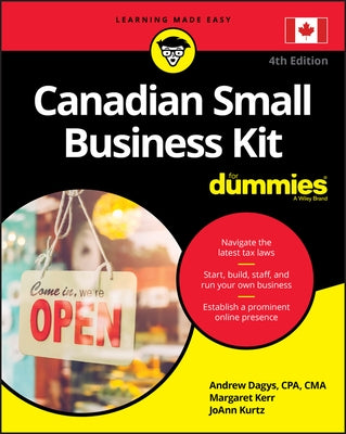 Canadian Small Business Kit For Dummies, 4th Edition Paperback For Dummies