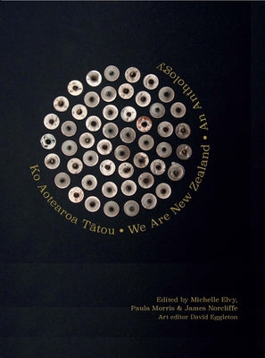 Ko Aotearoa Tatou/We Are New Zealand: An Anthology Paperback Otago University Press