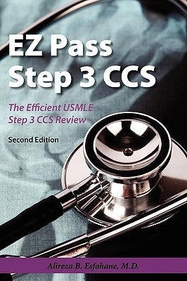 EZ Pass Step 3 Ccs: The Efficient USMLE Step 3 CCS Review Paperback E-Book Time, LLC