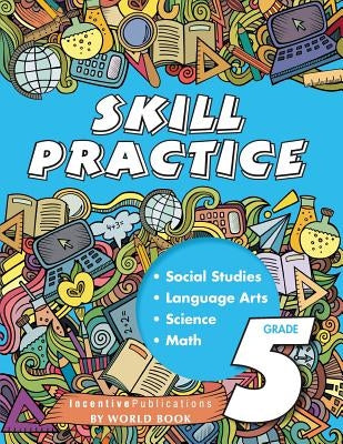 Skill Practice Grade 5 Paperback World Book, Inc.